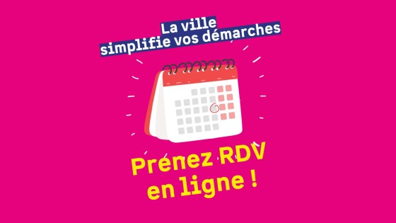 La ville simplifie vos démarches : prenez rendez-vous en ligne !